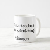Mug Les professeurs de maths amusants calculent (Devant droit)
