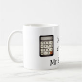 Mug Les professeurs de maths amusants calculent (Gauche)