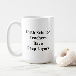 Mug Les professeurs de sciences de la Terre ont des co