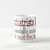 Mug Les psychiatres disent… (Centre)