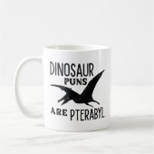 Mug Les Puns De Dinosaure Sont Ptérabyle (Gauche)