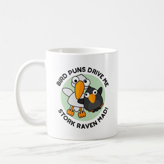 Mug Les Puns D'Oiseaux Nous Conduisent À La cigogne Co (Gauche)