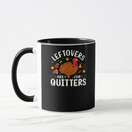 Mug Les Restes Sont Pour Les Quitters Cool Minimal (Gauche)