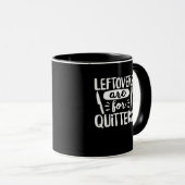 Mug Les Restes Sont Pour Les Quitters Mangent Tout Cla (Devant droit)