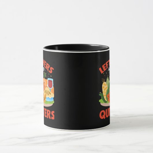 Mug Les Restes Sont Pour Les Quitters Style Aesthétiqu (Centre)