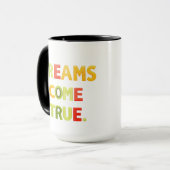 Mug Les rêves deviennent réalité (Devant gauche)