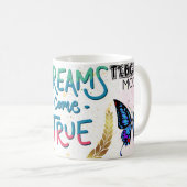 Mug les rêves deviennent réalité (Devant droit)