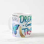 Mug les rêves deviennent réalité (Devant gauche)