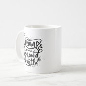Mug Les rêves exigent un énorme mélange de typographie (Devant gauche)