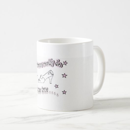 Mug Les rêves vraiment viennent vrai (Devant droit)