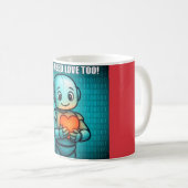 Mug Les robots ont aussi besoin d'amour - (Devant droit)