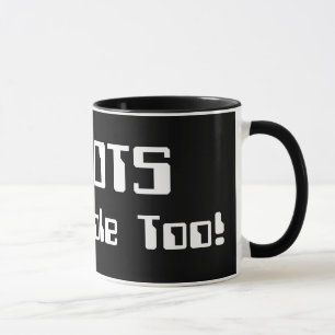Mug Les ROBOTS Sont Aussi Des Gens !