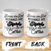 Mug Les roses sont rouges, les matins sont durs, je me