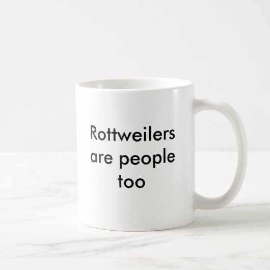 Mug Les rottweilers sont les gens aussi (Droite)