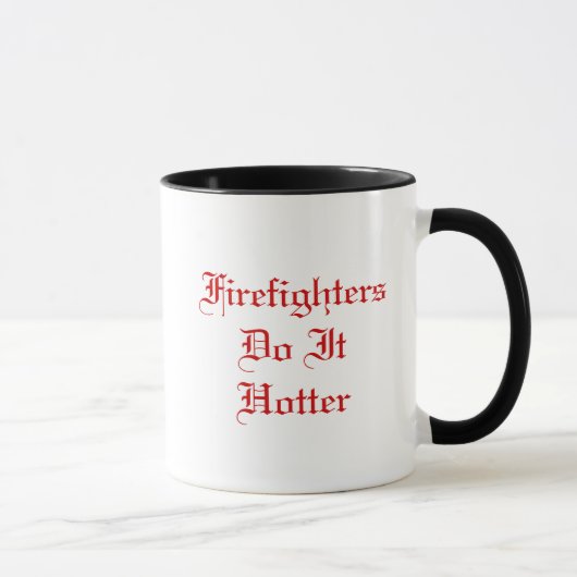 Mug Les sapeurs-pompiers font il plus chaud (Droite)