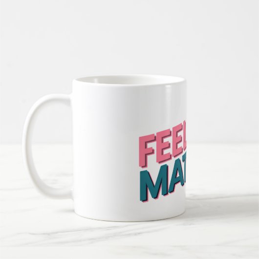 Mug Les sentiments comptent 2 (Gauche)