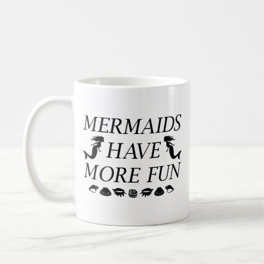 Mug Les sirènes ont plus de plaisir (Gauche)