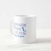 Mug Les sirènes ont plus de plaisir (Devant gauche)