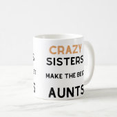 Mug Les soeurs folles font les meilleurs montants (Devant droit)