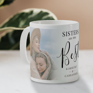 Mug Les 'SŒURS' modernes sont le meilleur souvenir pho