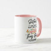 Mug Les soeurs sont comme des cuisses grasses qu'elles (Devant droit)