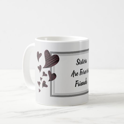 Mug Les soeurs sont pour toujours des amis Coeurs roug (Devant gauche)