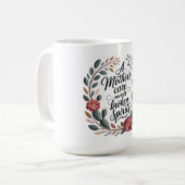 Mug Les soins d'une mère réparent les esprits brisés (Devant gauche)