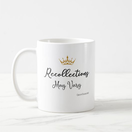 Mug Les souvenirs peuvent varier Citation Queen E Gold (Gauche)