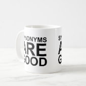 Mug LES SYNONYMES SONT BONS Rude Funny Language Joke (Devant gauche)