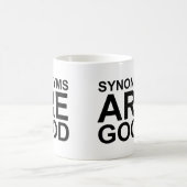 Mug LES SYNONYMES SONT BONS Rude Funny Language Joke (Centre)