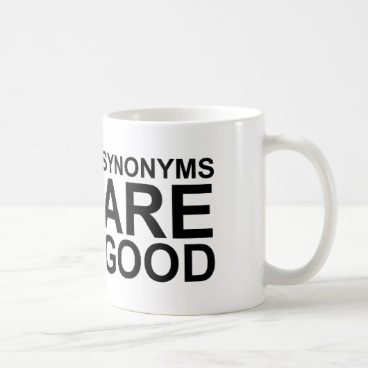 Mug LES SYNONYMES SONT BONS Rude Funny Language Joke (Droite)