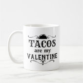 Mug Les Tacos drôles sont ma Saint Valentin (Gauche)