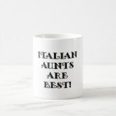 Mug Les tantes italiennes sont les meilleures (Centre)