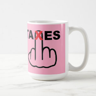 Mug Les taxes trop élevées