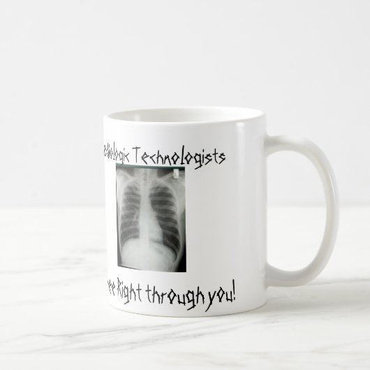 Mug Les technologues radiologiques voient juste par (Droite)