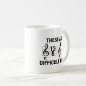 Mug Les Temps Sont Difficiles (Devant droit)