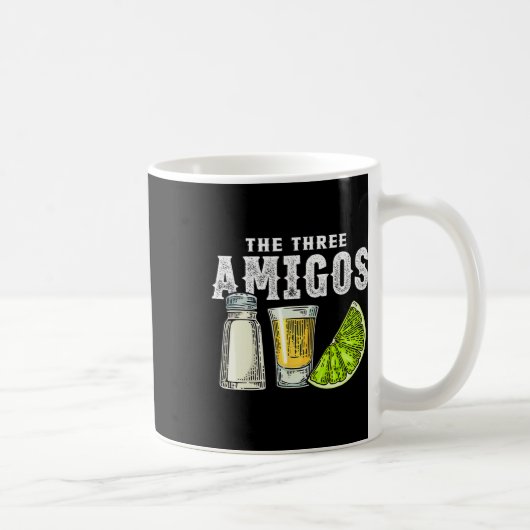 Mug Les Trois Amigos Sel De Chaux Tequila Drôle Cinco  (Droite)