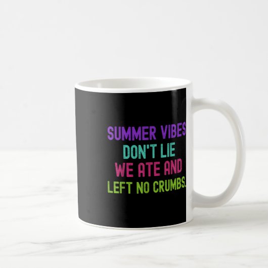 Mug Les Vibes D'Été De L'Enseignant Ne Mangent Pas Et (Droite)