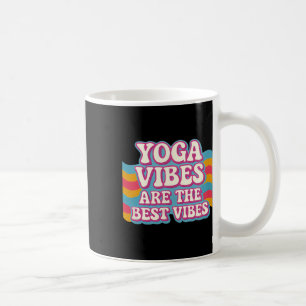 Mug Les vibrations de yoga sont les meilleures vibrati