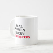 Mug Les vraies femmes épousent des interprètes (Devant gauche)