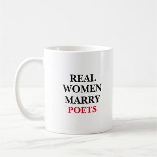 Mug Les vraies femmes épousent des poètes