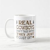Mug Les vrais cowboys ne prennent pas de bains, ils to (Gauche)