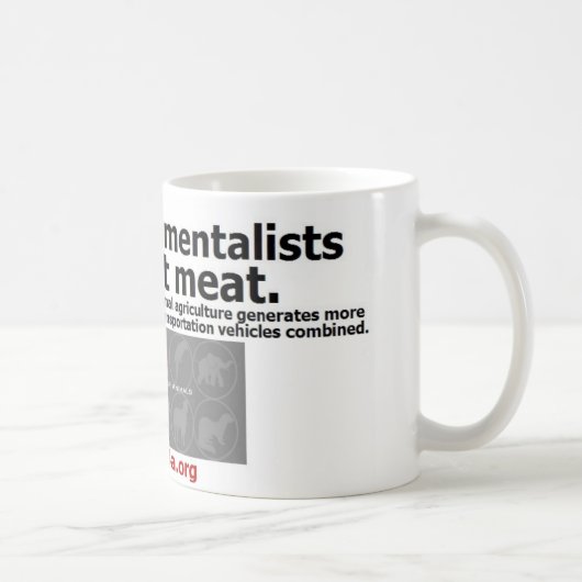 Mug les vrais écologistes ne mangent pas de la viande (Droite)