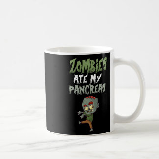 Mug Les Zombies Ont Mangé Mon Pancréas T1d Fille Diabé