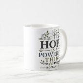 Mug L'espérance est une chose puissante - Dévozione qu (Devant droit)