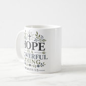 Mug L'espérance est une chose puissante - Dévozione qu (Devant gauche)
