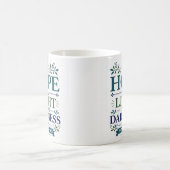 Mug L'espérance est une lumière dans les ténèbres Foi (Centre)