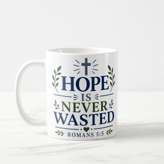 Mug L'espérance n'est jamais perdue Citation d'espéran (Gauche)