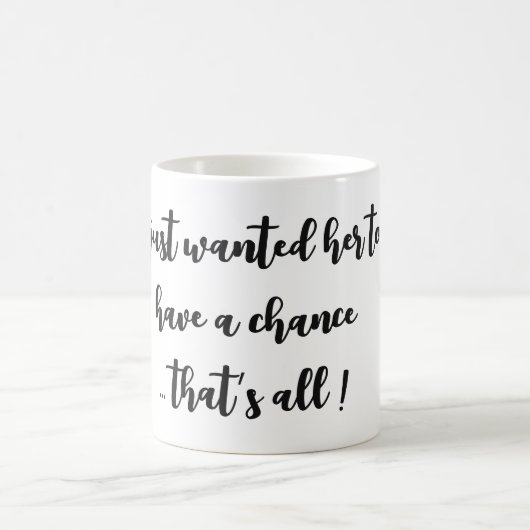 Mug L'espoir d'une mère dans chaque gorgée (Centre)