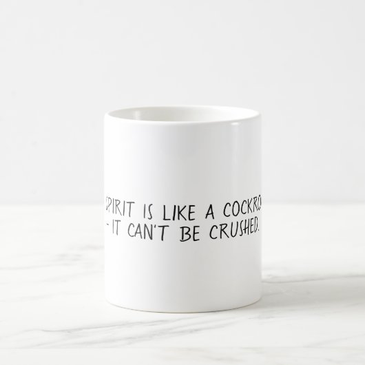 Mug L'Esprit Drôle Comme Un Cockroach Citation Sans Ré (Centre)